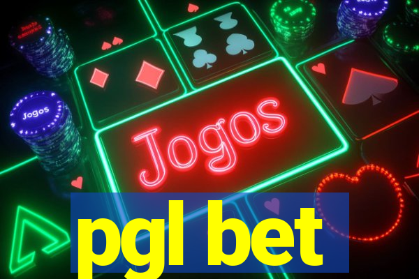 pgl bet